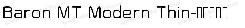 Baron MT Modern Thin字体转换